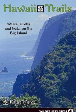 【预售】Hawaii Trails: Walks, Strolls and Treks on the Big