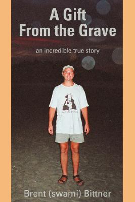 【预售】A Gift from the Grave: An Incredible True Story