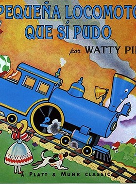 【预售】La Pequena Locomotora Que Si Pudo = The Little