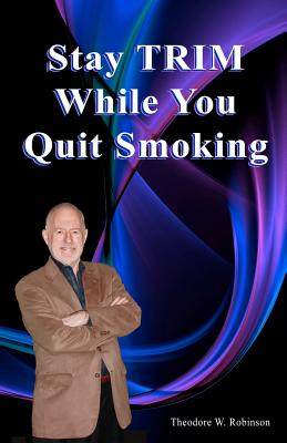 【预售】Stay Trim While You Quit Smoking