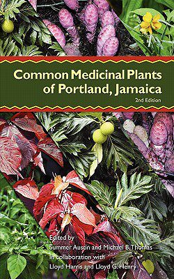 【预售】Common Medicinal Plants of Portland, Jamaica