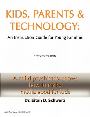 【预售】Kids, Parents, and Technology: An Instruction Manual