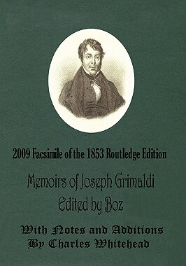 【预售】Memoirs of Joseph Grimaldi - Edited by Boz - With