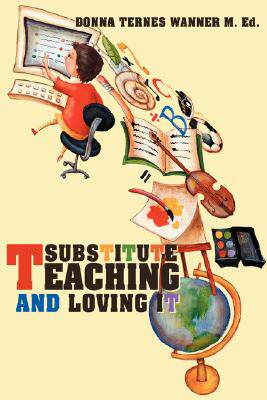 【预售】Substitute Teaching and Loving It