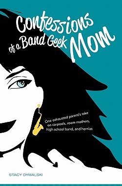 【预售】Confessions of a Band Geek Mom