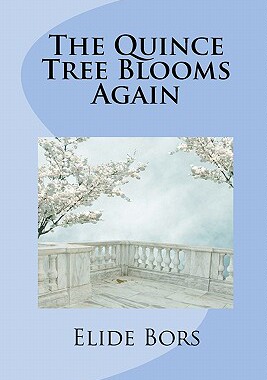 【预售】The Quince Tree Blooms Again