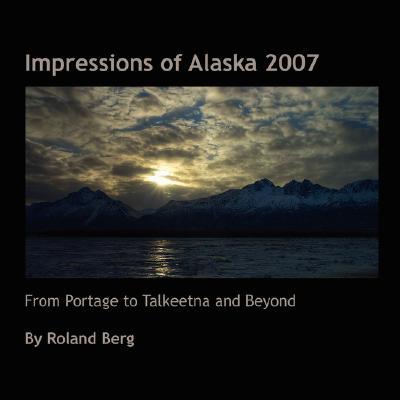 【预售】Impressions of Alaska 2007