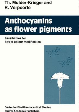 【预售】Anthocyanins as Flower Pigments: Feasibilities for