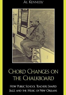 【预售】Chord Changes on the Chalkboard: How Public School