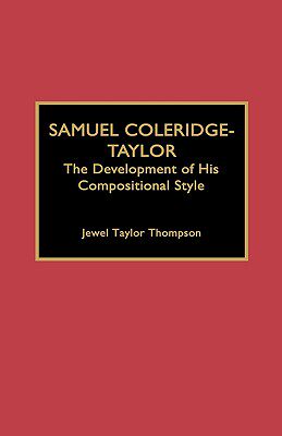 【预售】Samuel Coleridge-Taylor: The Development of His