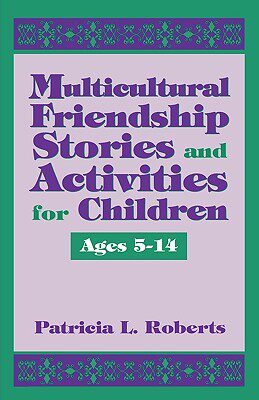 【预售】Multicultural Friendship Stories and Activities for