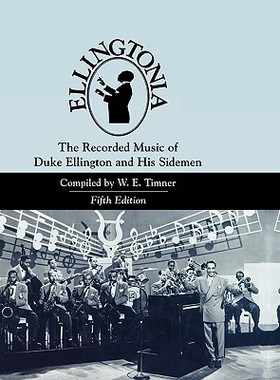 【预售】Ellingtonia: The Recorded Music of Duke Ellington