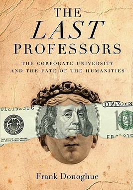 【预售】The Last Professors: The Corporate University and