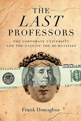 【预售】The Last Professors: The Corporate University and