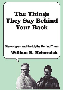 【预售】The Things They Say Behind Your Back: Stereotypes