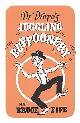 【预售】Dr. Dropo's Juggling Buffoonery