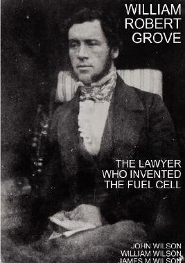 【预售】William Robert Grove: The Lawyer Who Invented the
