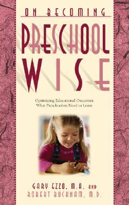 【预售】On Becoming Preschool Wise: Optimizing Educational