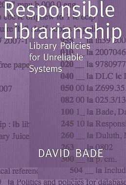 【预售】Responsible Librarianship: Library Policies for