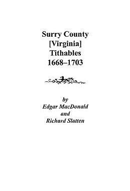 【预售】Surry County [Virginia] Tithables, 1668-1703