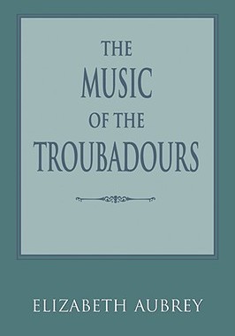 【预售】The Music of the Troubadours