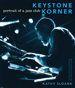 【预售】Keystone Korner: Portrait of a Jazz Club