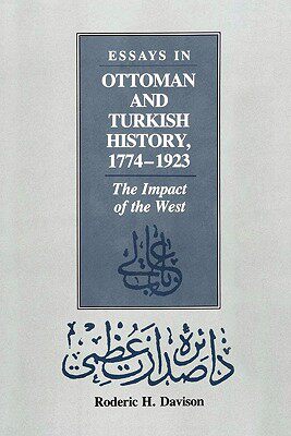 【预售】Essays in Ottoman and Turkish History, 1774-1923:
