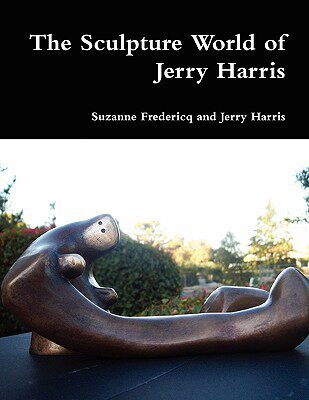 【预售】The Sculpture World of Jerry Harris