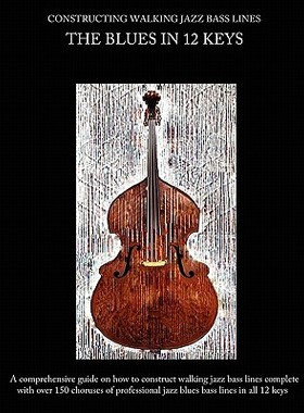 【预售】Constructing Walking Jazz Bass Lines Book I Walking