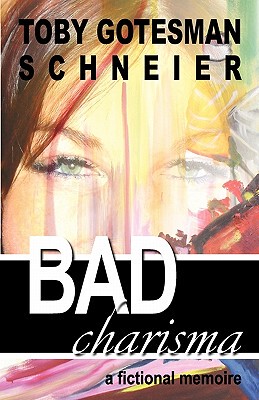 【预售】Bad Charisma: A Fictional Memoir
