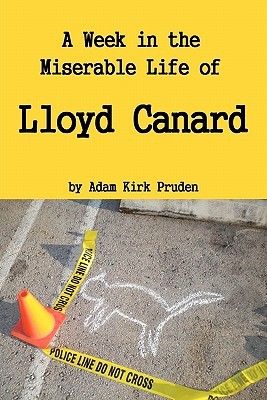 【预售】A Week in the Miserable Life of Lloyd Canard