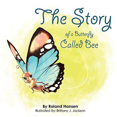 【预售】The Story of a Butterfly Called Bee