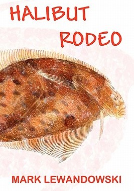 【预售】Halibut Rodeo