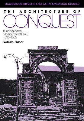 【预售】The Architecture of Conquest: Building in the