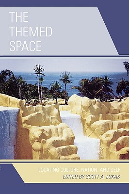 【预售】The Themed Space: Locating Culture, Nation, and