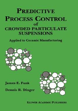 【预售】Predictive Process Control of Crowded Particulate