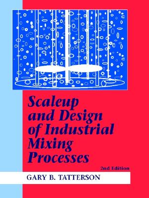 【预售】Scaleup and Design of Industrial Mixing Processes