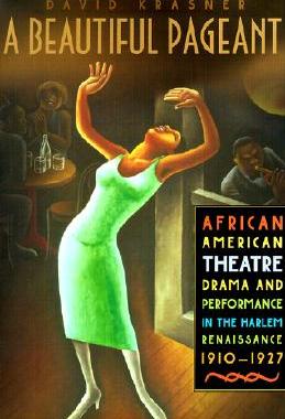 【预售】A Beautiful Pageant: African American Theatre