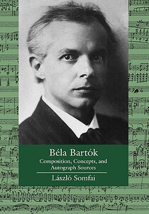 【预售】Ba?la Barta?k: Composition, Concepts, and Autograph