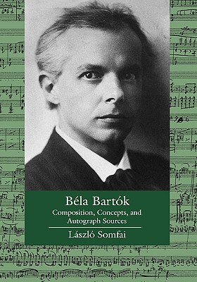【预售】Ba?la Barta?k: Composition, Concepts, and Autograph
