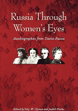 【预售】Russia Through Women's Eyes: Autobiographies from