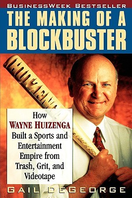 【预售】The Making Of A Blockbuster: How Wayne Huizenga