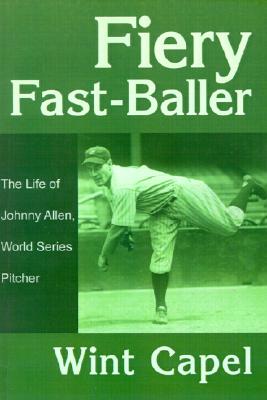 【预售】Fiery Fast-Baller: The Life of Johnny Allen, World