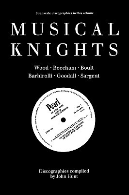 【预售】Musical Knights. Henry Wood, Thomas Beecham, Adrian