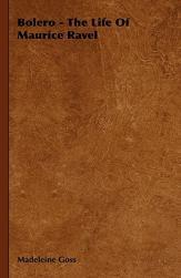 【预售】Bolero - The Life of Maurice Ravel