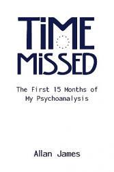【预售】Time Missed: The First 15 Months of My