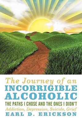 【预售】The Journey of an Incorrigible Alcoholic: The Paths