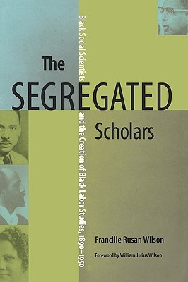 【预售】The Segregated Scholars: Black Social Scientists and