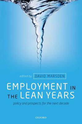 【预售】Employment in the Lean Years: Policy and Prospects
