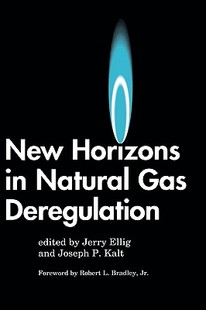 【预售】New Horizons in Natural Gas Deregulation